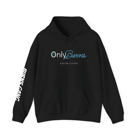 Only Burns Hoodie